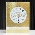Crystal Grids – Master The Secrets of Manifestation