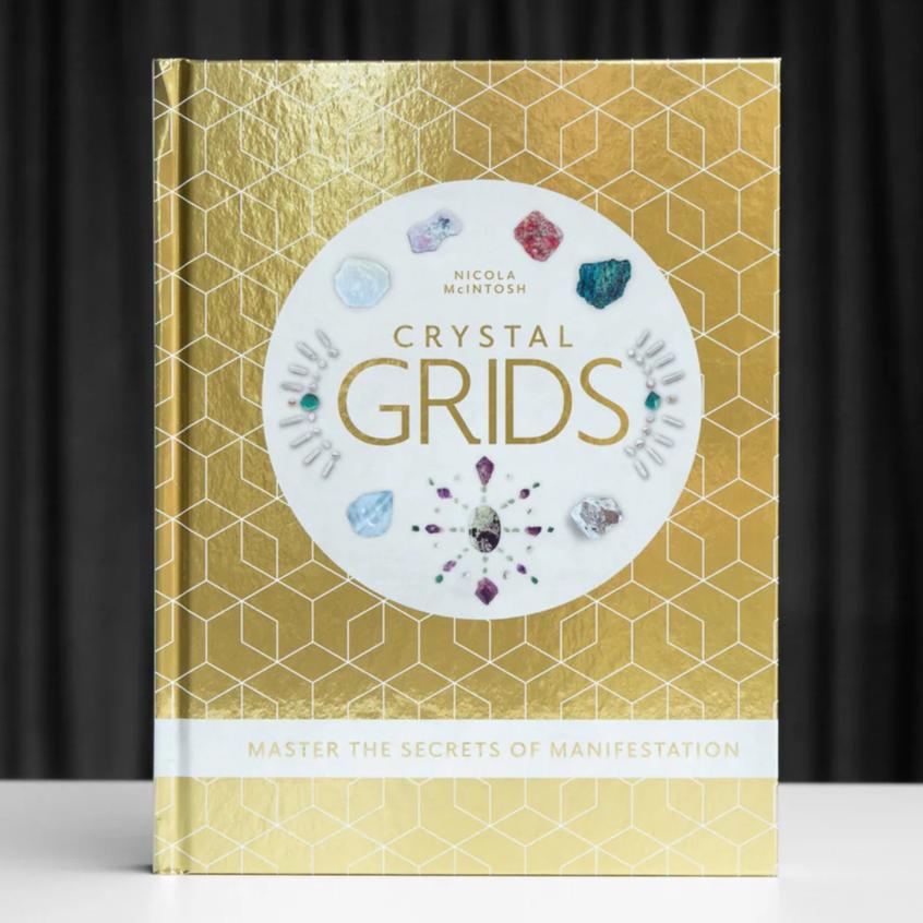 Crystal Grids – Master The Secrets of Manifestation