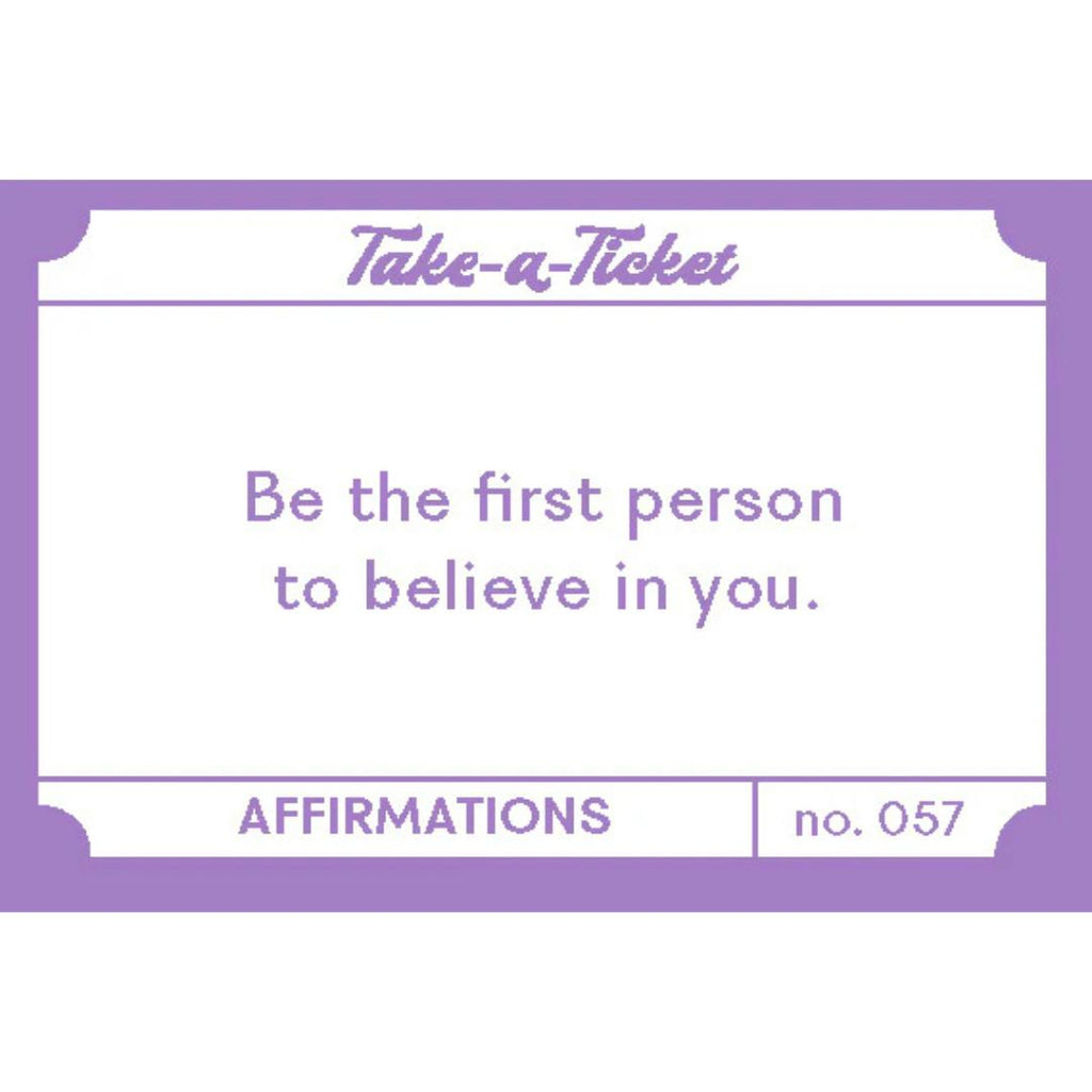 Take-a-Ticket: Affirmations