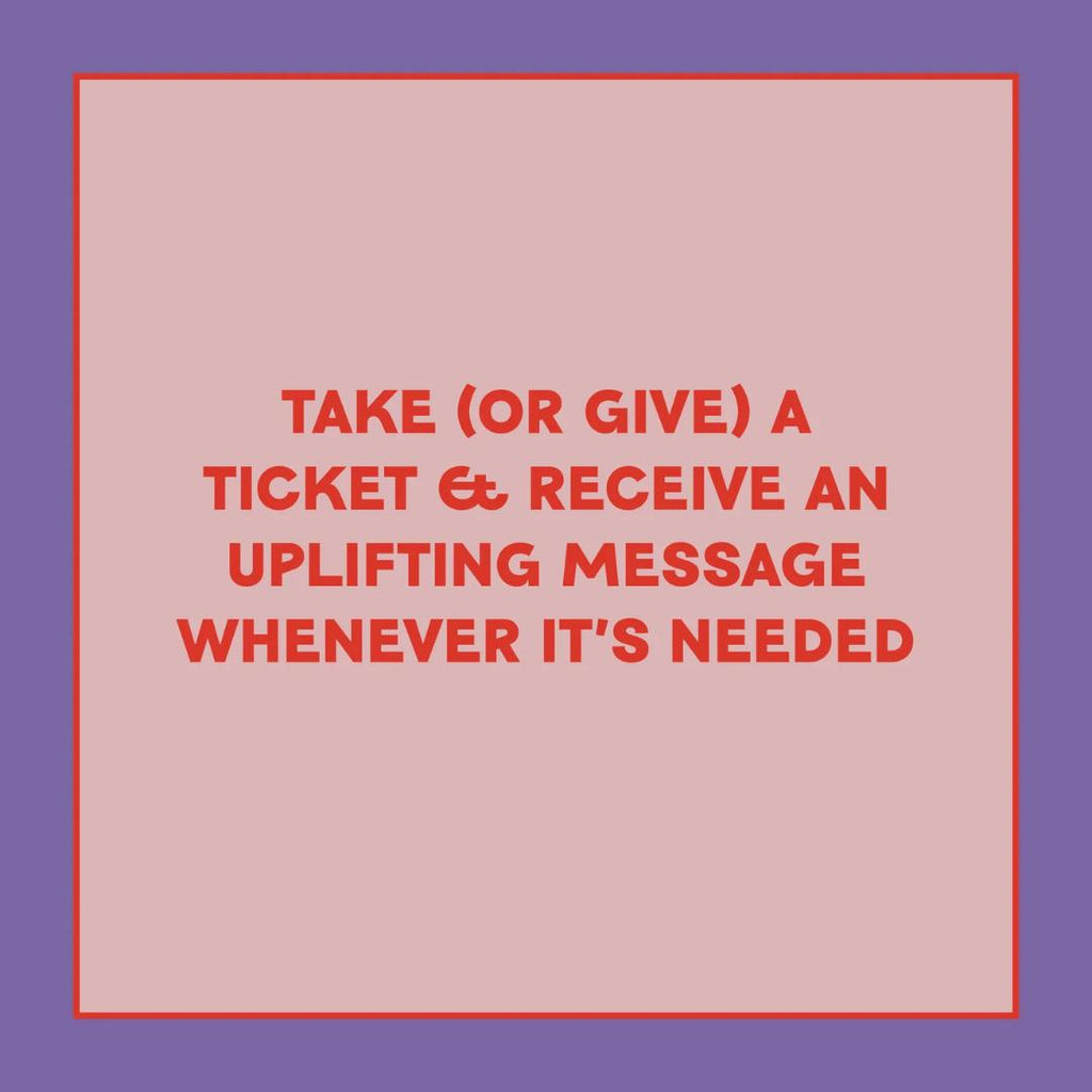Take-a-Ticket: Affirmations