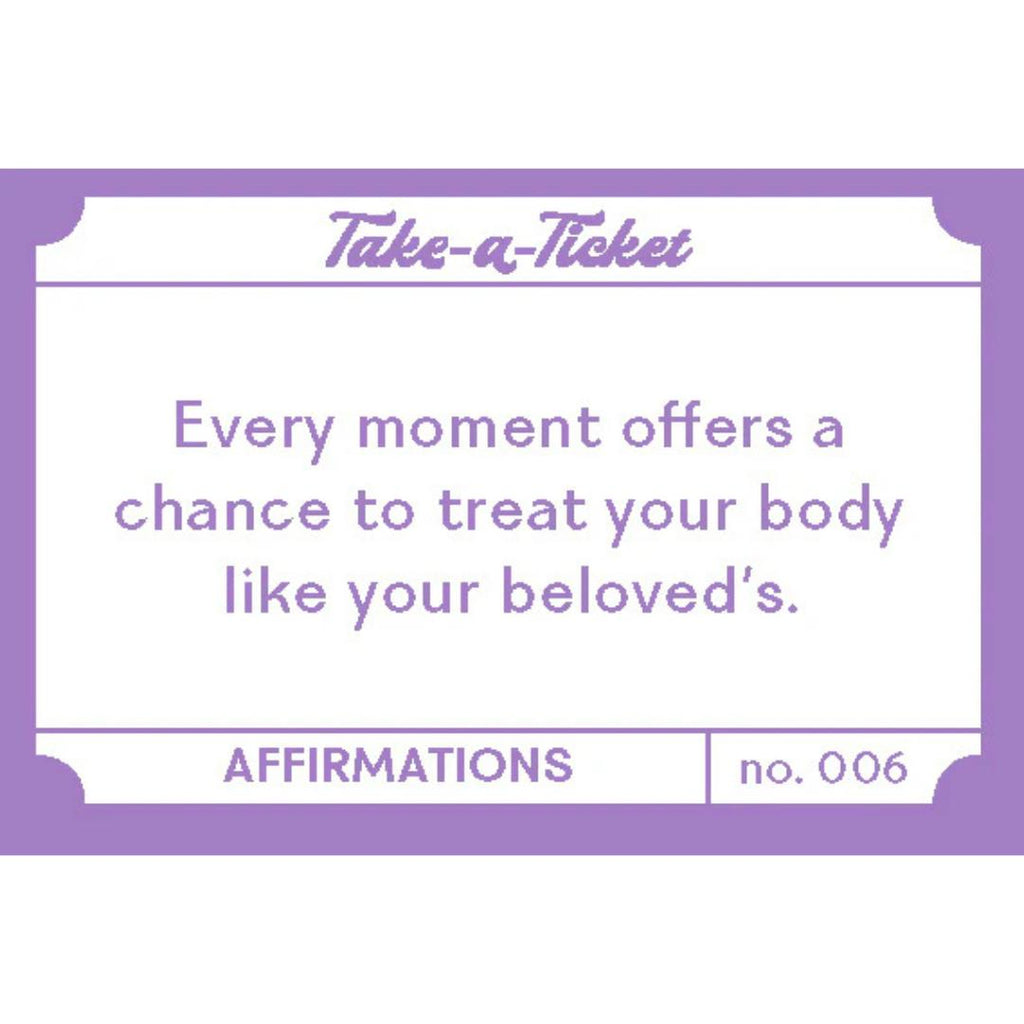 Take-a-Ticket: Affirmations