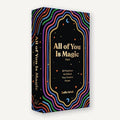All of You is Magic