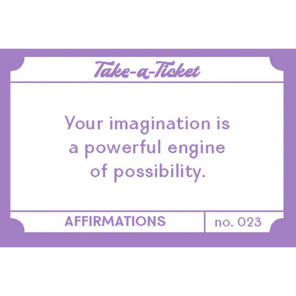 Take-a-Ticket: Affirmations
