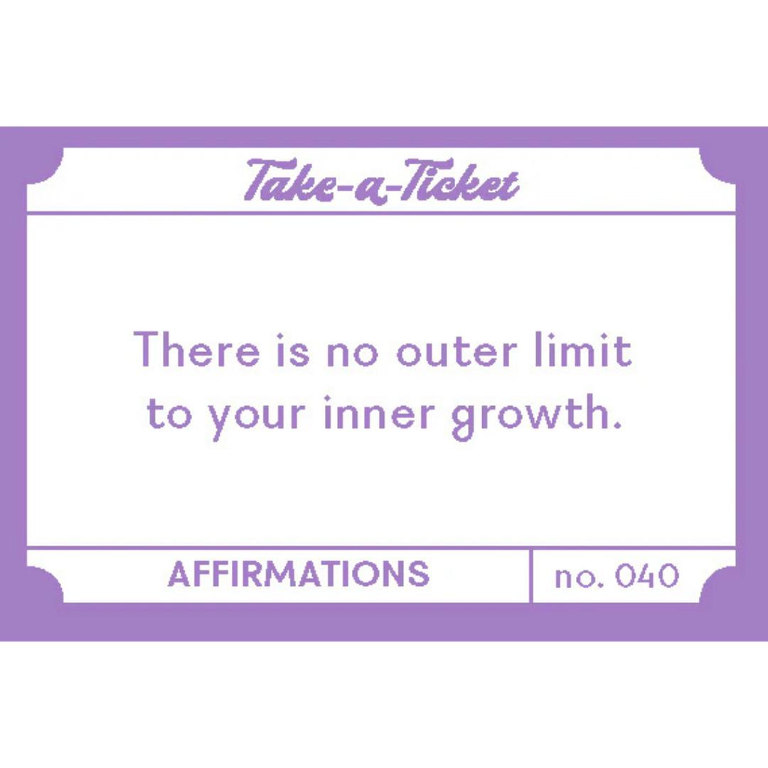 Take-a-Ticket: Affirmations